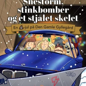 Snestorm, stinkbomber og et stjålet skelet  -  en lortejul på Den Gamle Gyllegård