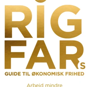 Rig fars guide til økonomisk frihed
