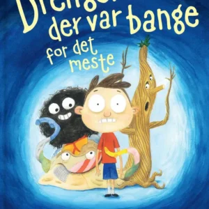 Drengen der var bange for det meste