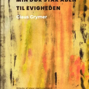 Min dør står åben til evigheden
