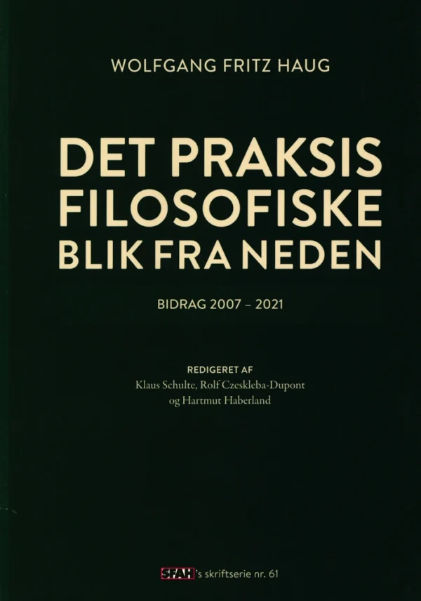Det praksisfilosofiske blik fra neden