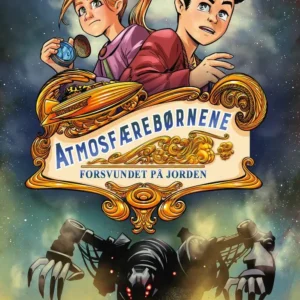 Atmosfærebørnene. Forsvundet på Jorden