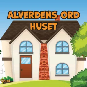 Alverdens ord - Huset