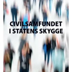 Civilsamfundet i statens skygge