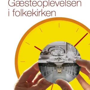 Gæsteoplevelsen i folkekirken