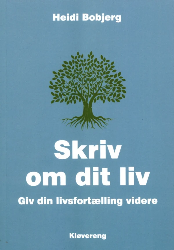 Skriv om dit liv - Giv din livsfortælling videre