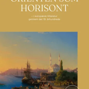 Orienten som horisont