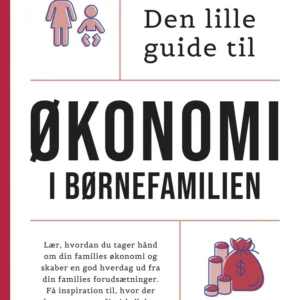 Den lille guide til økonomi i børnefamilien