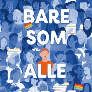 Bare som alle andre