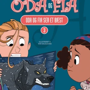 Oda og Fia ser et bæst