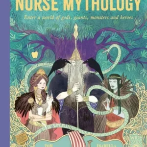 Legends of Norse Mythology: Enter a world of gods, giants, monsters and heroes
