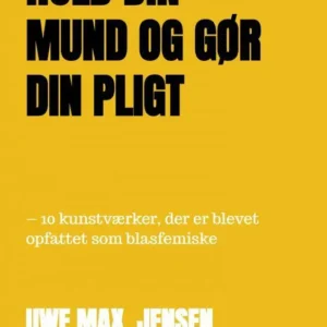 Hold din mund og gør din pligt