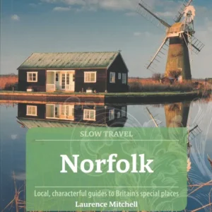 Slow Travel: Norfolk