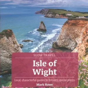 Slow Travel: Isle of Wight