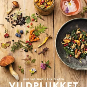 Vildplukket  -  Kogebogen