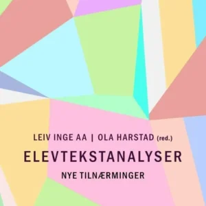 Elevtekstanalyser : nye tilnærminger