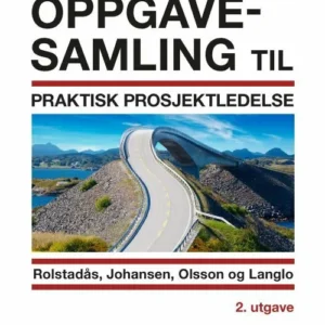 Oppgavesamling til Praktisk prosjektledelse