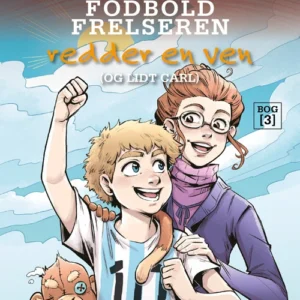 Fodbold-frelseren redder en ven (og lidt Carl)