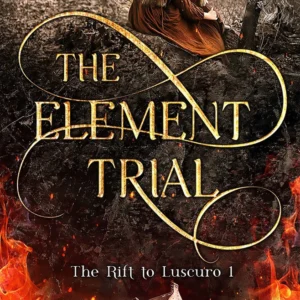 The Element Trial