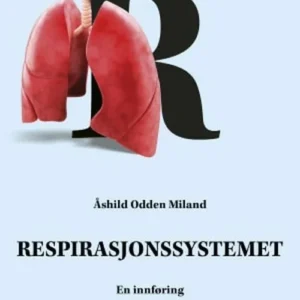 Respirasjonssystemet : en innføring