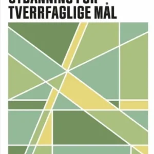 Utdanning for tverrfaglige mål