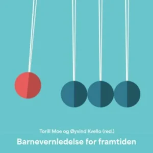 Barnevernledelse for framtiden