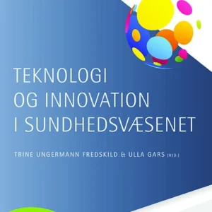 Teknologi og innovation i sundhedsvæsenet
