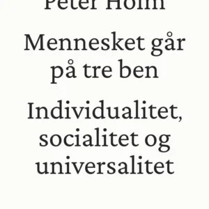 Mennesket går på tre ben