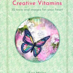 Creative Vitamins - 32 texts and images for your soul