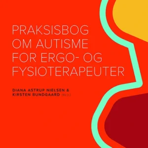 Praksisbog  om autisme for ergo- og fysioterapeuter