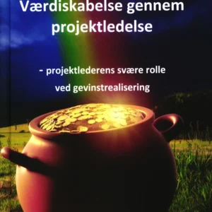 Værdiskabelse gennem projektledelse