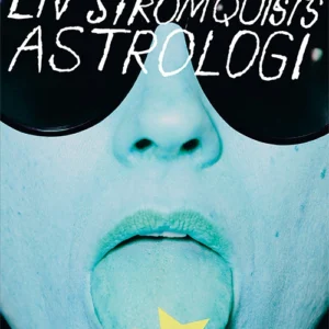Liv Strömquists astrologi