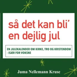 så det kan bliâ  en dejlig jul
