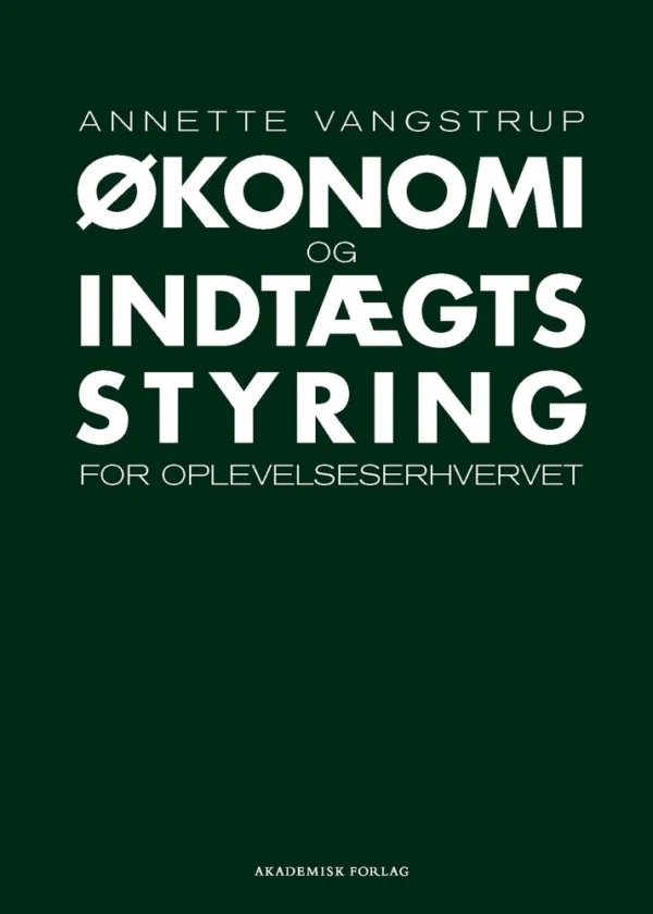 Økonomi- og indtægtsstyring for oplevelseserhvervet