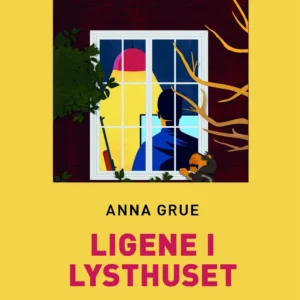 Ligene i lysthuset (Storskrift)