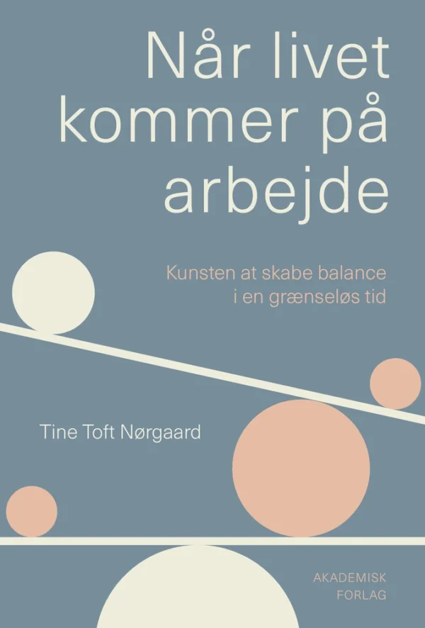 Når livet kommer på arbejde