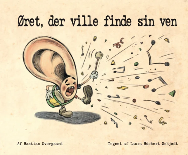 Øret, der ville finde sin ven.