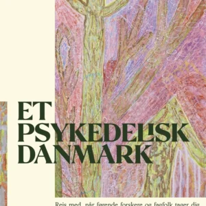 Et psykedelisk Danmark