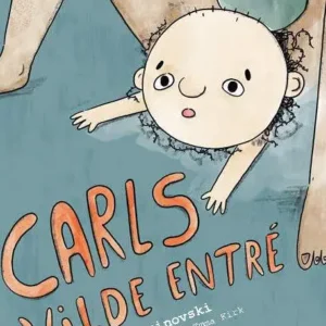 Carls vilde entré