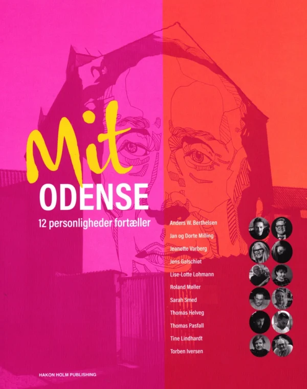 Mit Odense  -  12 personligheder fortæller