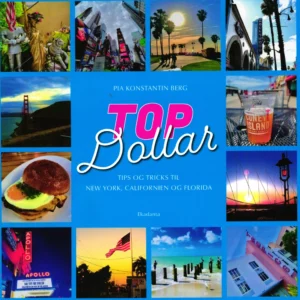 Topdollar - Tips og tricks til New York, Californien og Florida