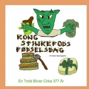 Kong Stinkefods Fødselsdag