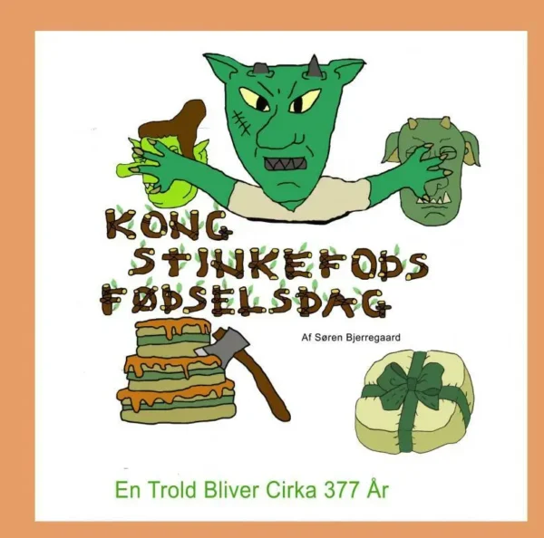 Kong Stinkefods Fødselsdag