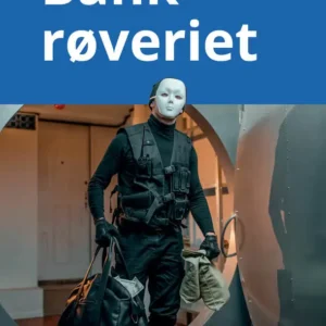 Bankrøveriet, blåt niveau