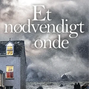Et nødvendigt onde