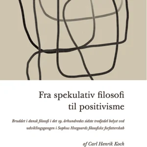 Fra spekulativ filosofi til positivisme