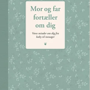 Mor og far fortæller om dig