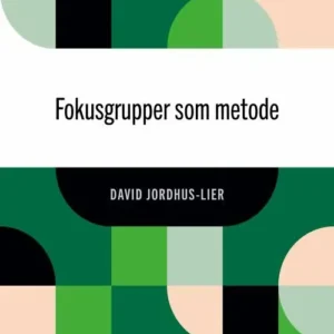 Fokusgrupper som metode