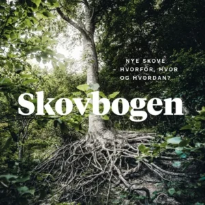 Skovbogen: Nye skove