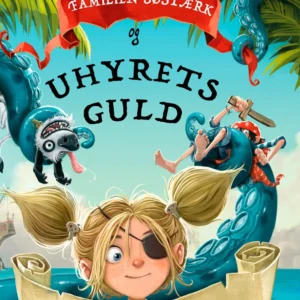 Familien Søstærk og uhyrets guld